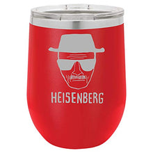Load image into Gallery viewer, Funny Wine Tumbler Heisenberg Bad Walter White Jesse Laser Engraved Insulated Unbreakable Stemless Cup With Lid
