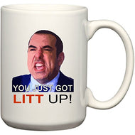 You Just Got Lit Up by Louis Funny Suits Inspired Mug 15 oz