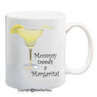 Mommy Needs A Margarita Mug Mothers Day