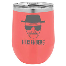 Load image into Gallery viewer, Funny Wine Tumbler Heisenberg Bad Walter White Jesse Laser Engraved Insulated Unbreakable Stemless Cup With Lid
