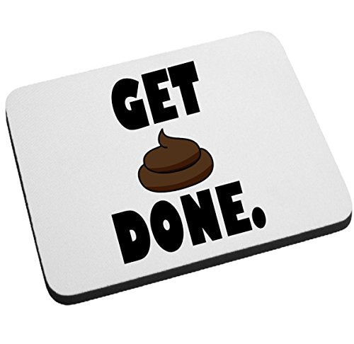Get Poop Done Mouse Pad Funny Office Gift