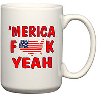 USA 'Merica F*ck Yeah 15 oz Patriotic Mug